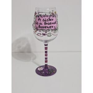 Top Shelf Hand Painted Wine Glass A Sister is a Friend Forever